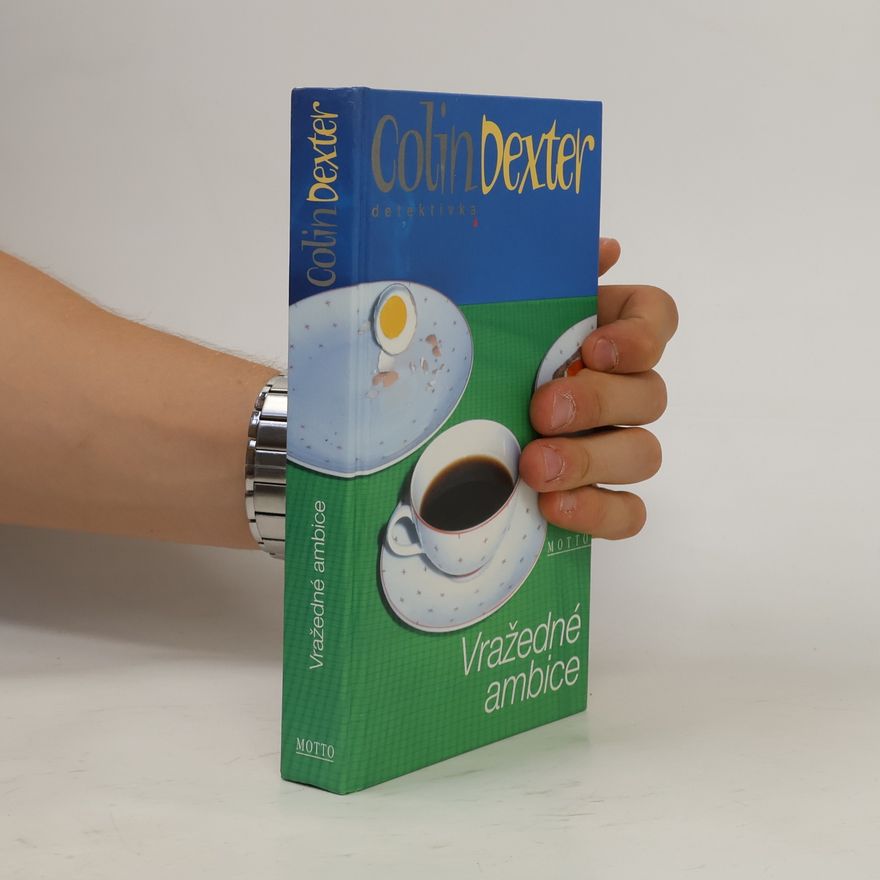 Colin Dexter Vražedné ambice