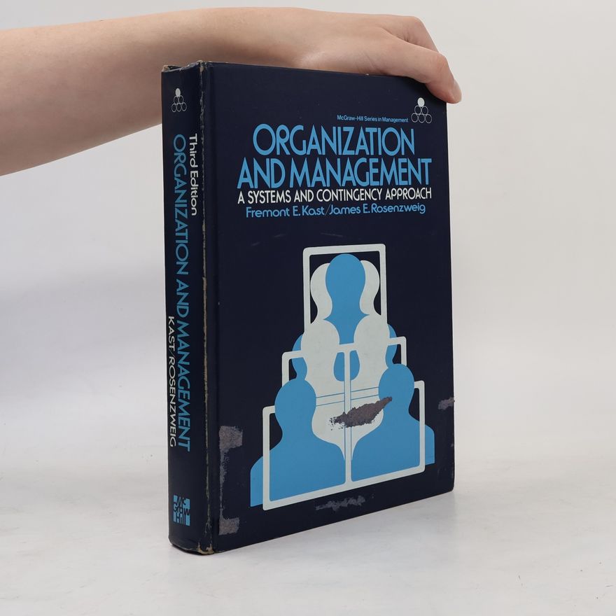 James E. Rosenzweig Organization and Management