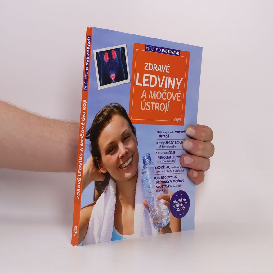Kateřina Hanušová Zdravé ledviny a močové ústrojí