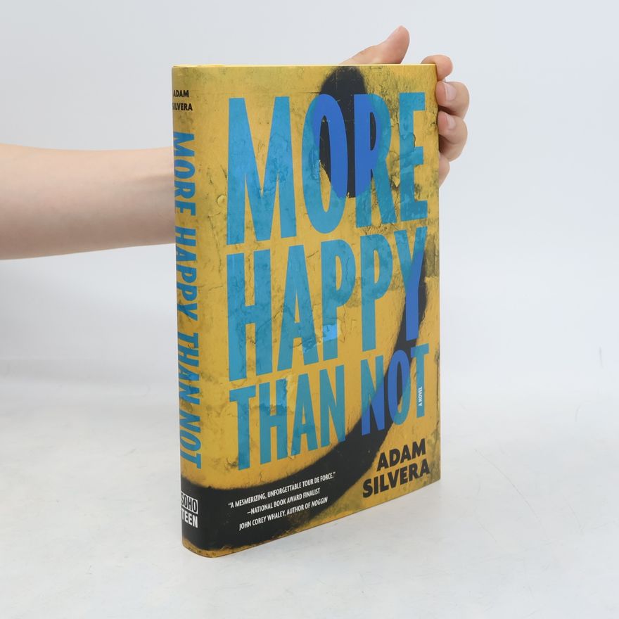 Adam Silvera More Happy Than Not