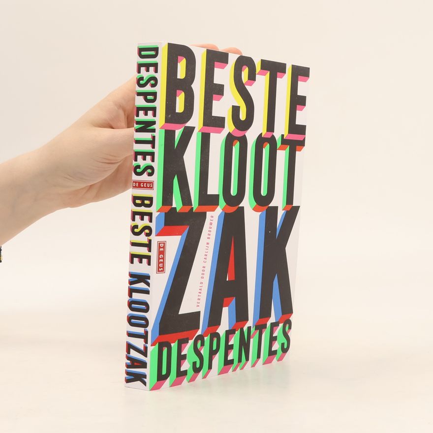 Virginie Despentes Beste klootzak