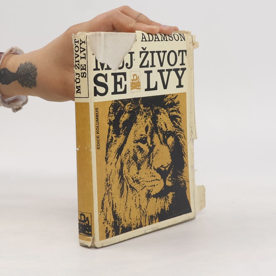 George Adamson Můj život se lvy