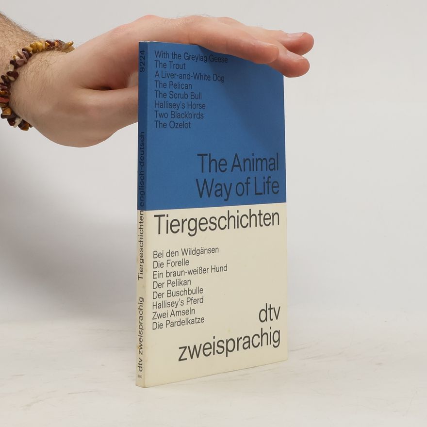 Elisabeth Schnack The Animal Way of Life. Tiergeschichten