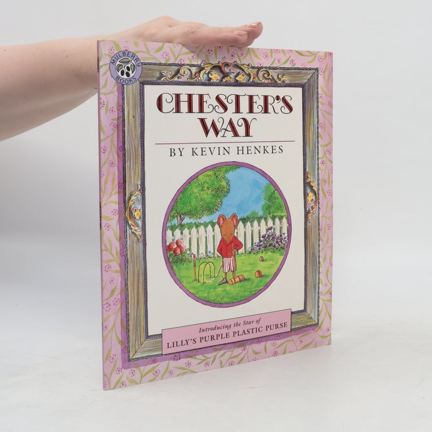 Kevin Henkes Chester's Way