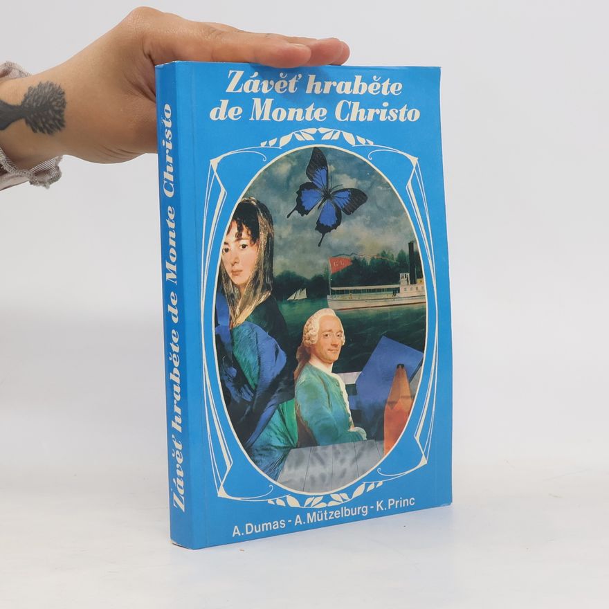 Karel Princ Závěť hraběte de Monte Christo
