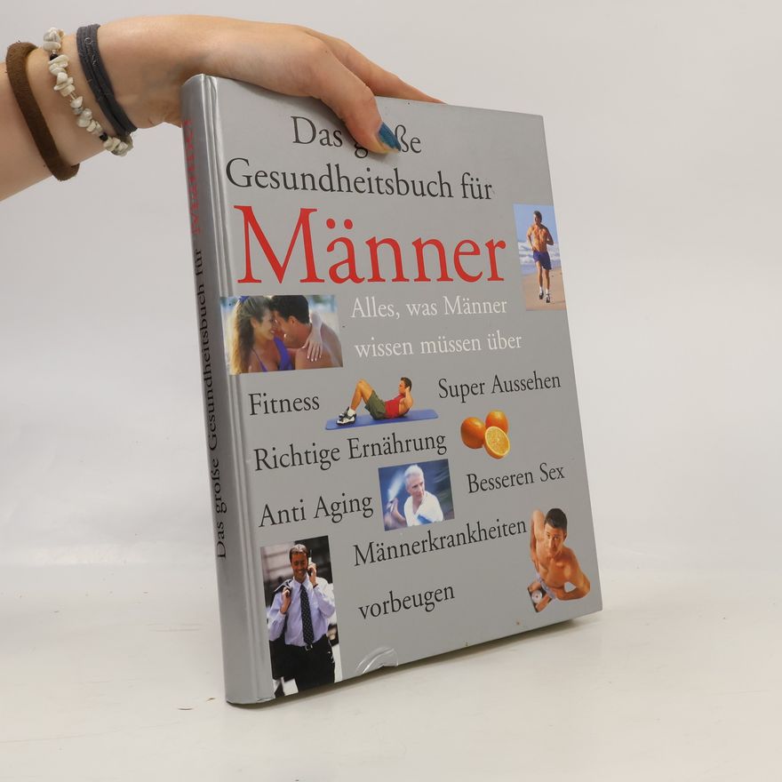 Jack Forem Das grosse Gesundheitsbuch für Männer.