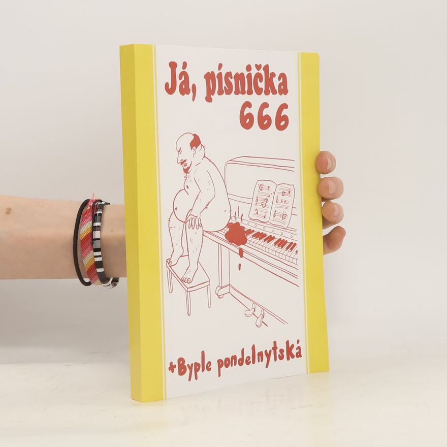 Autorenkollektiv Já písnička 666 + Byple ponďelnytská