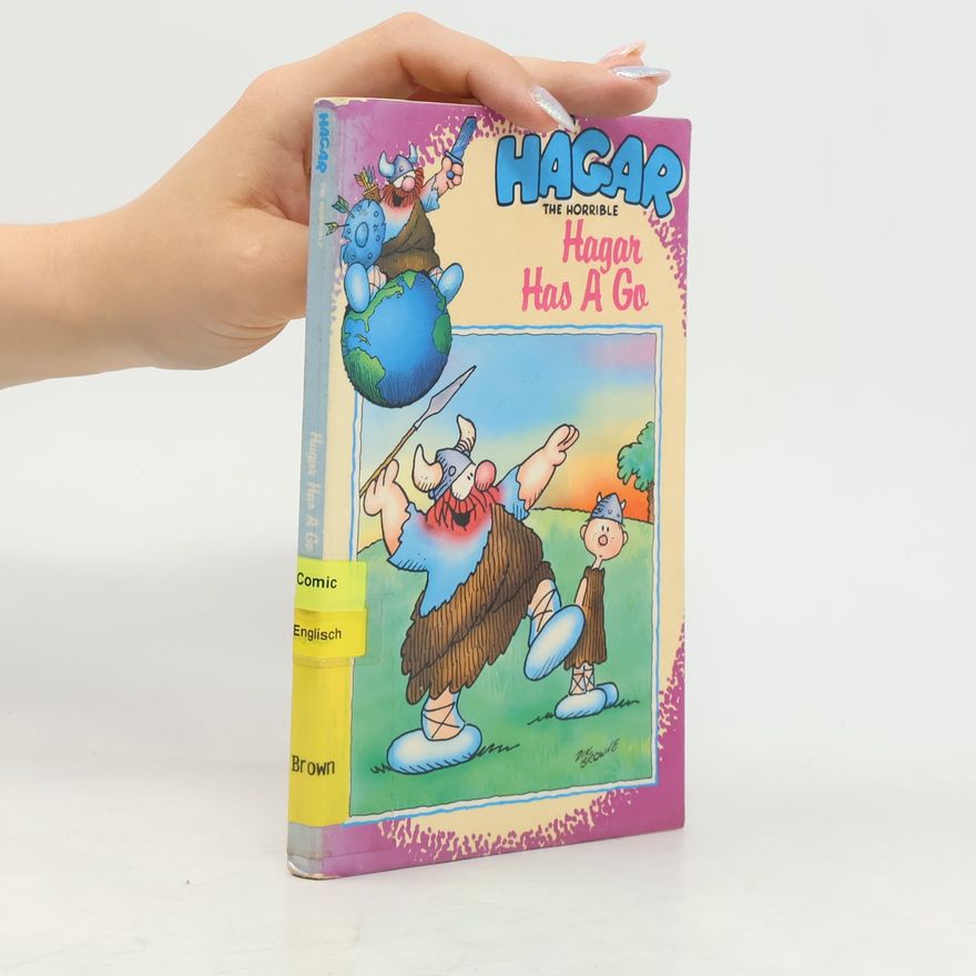 Dik Browne Hagar the Horrible, Hagar Has a Go