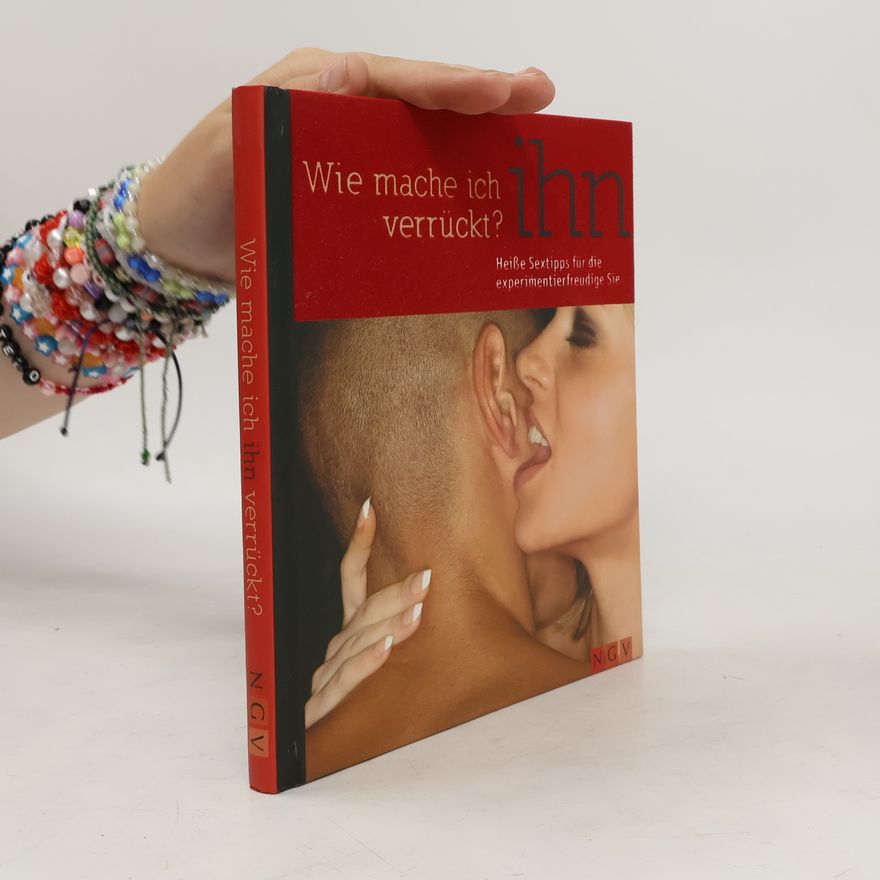 Elli Koswik Wie mache ich ihn verrückt?