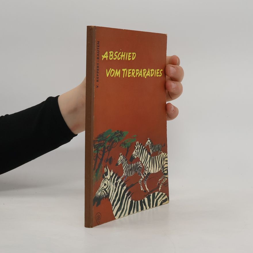 L. v. Reppert-Rauten Abschied vom Tierparadies