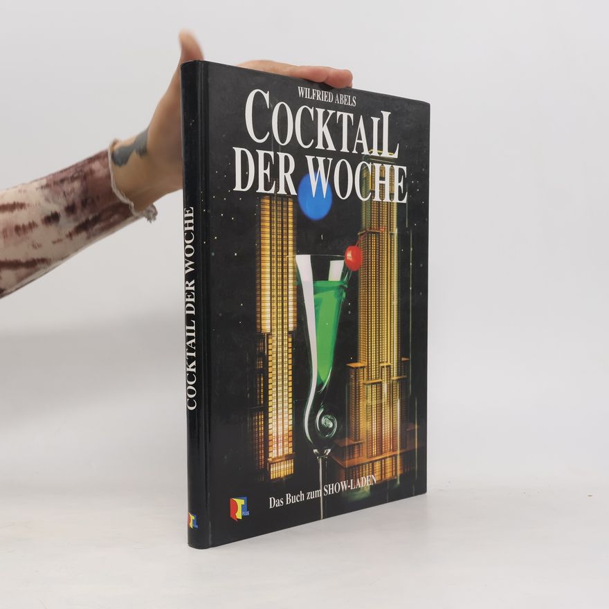 Wilfried Abels Cocktail der Woche