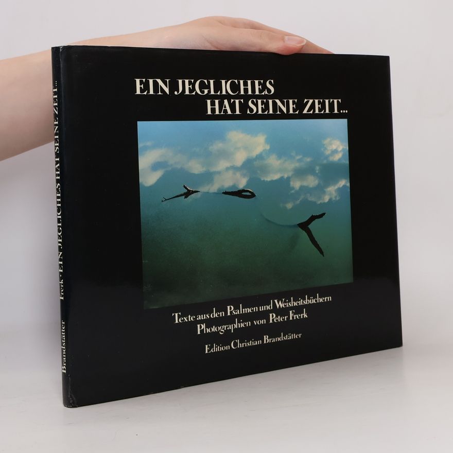 Frerk Petersen Ein jegliches hat seine Zeit ...