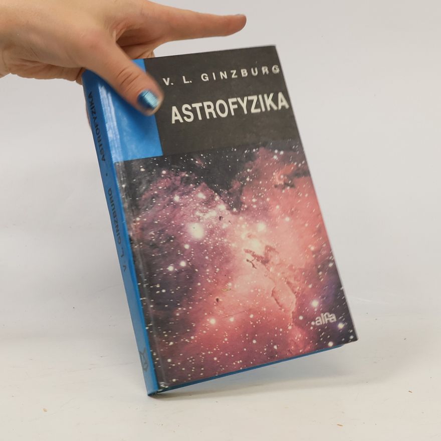 V.L. Ginzburg Astrofyzika