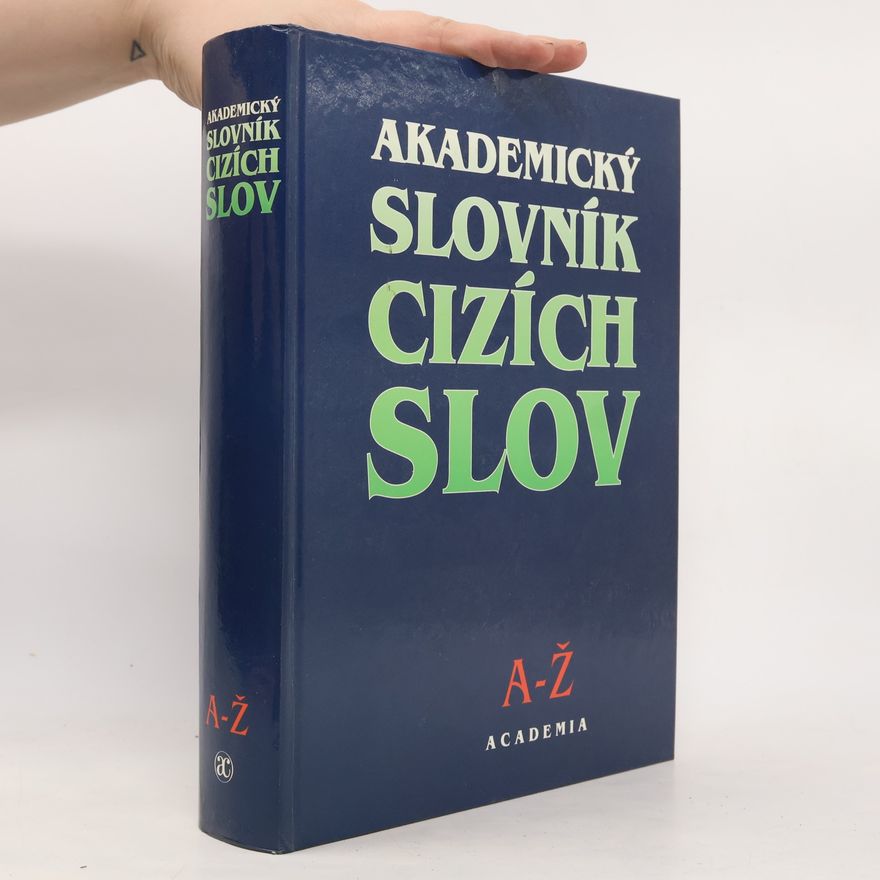 Věra Petráčková Akademický slovník cizích slov A-Ž