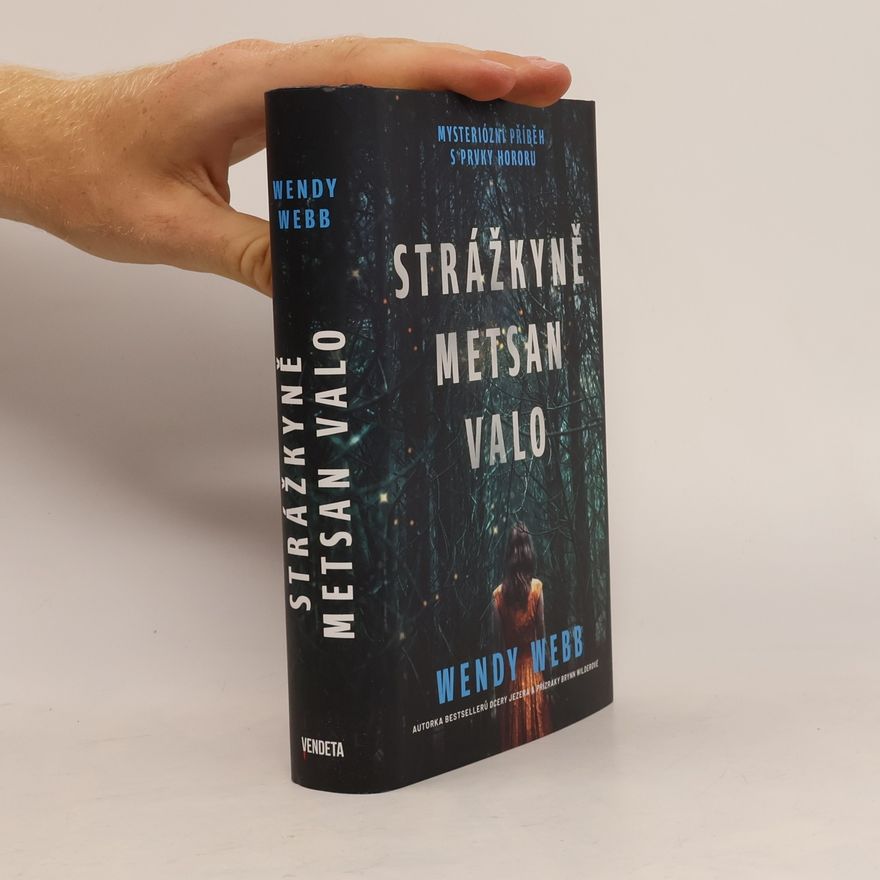 Wendy Webb Strážkyně Metsan Valo