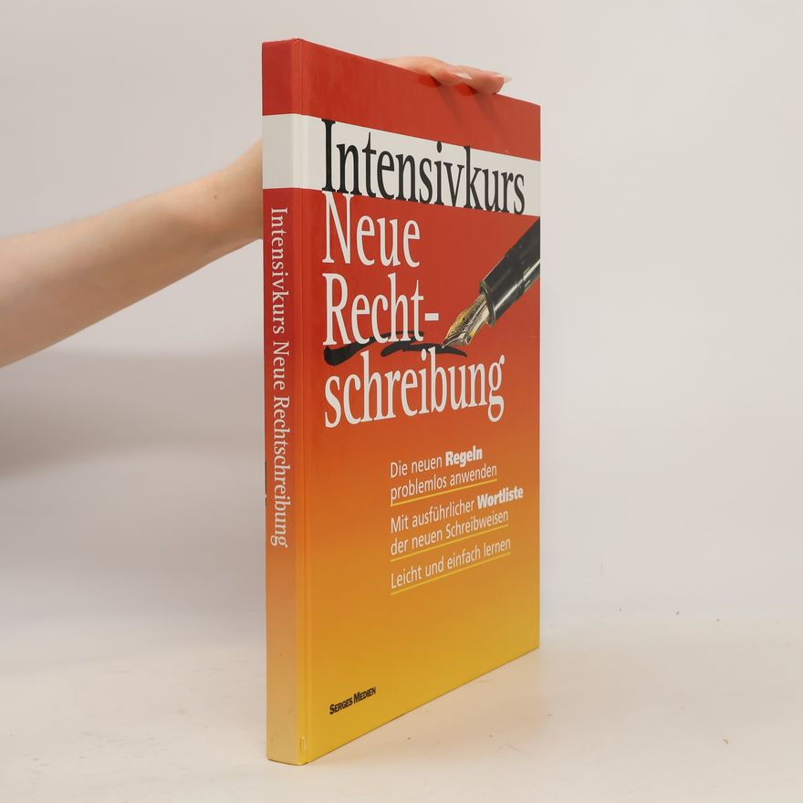 Collectif d'auteurs Internsivkurs Neue Richtschreibung