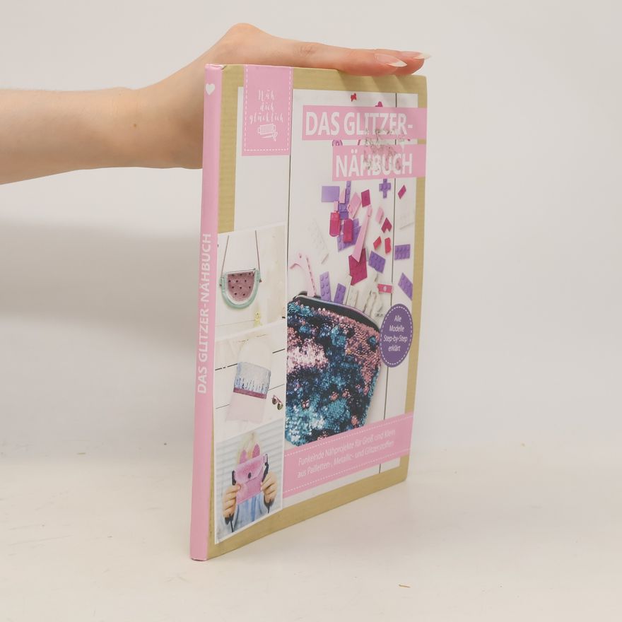 Autorenkollektiv Das Glitzer-nähbuch