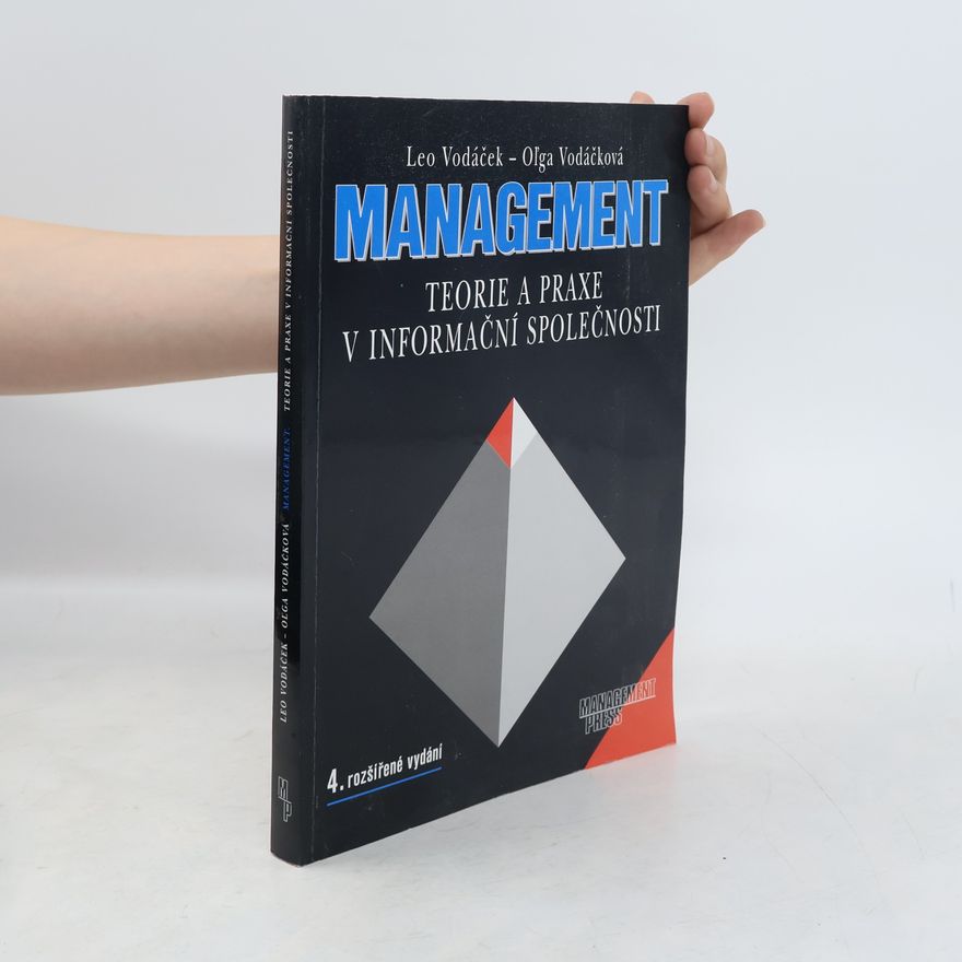 Leo Vodáček Management. Teorie a praxe v informační společnosti