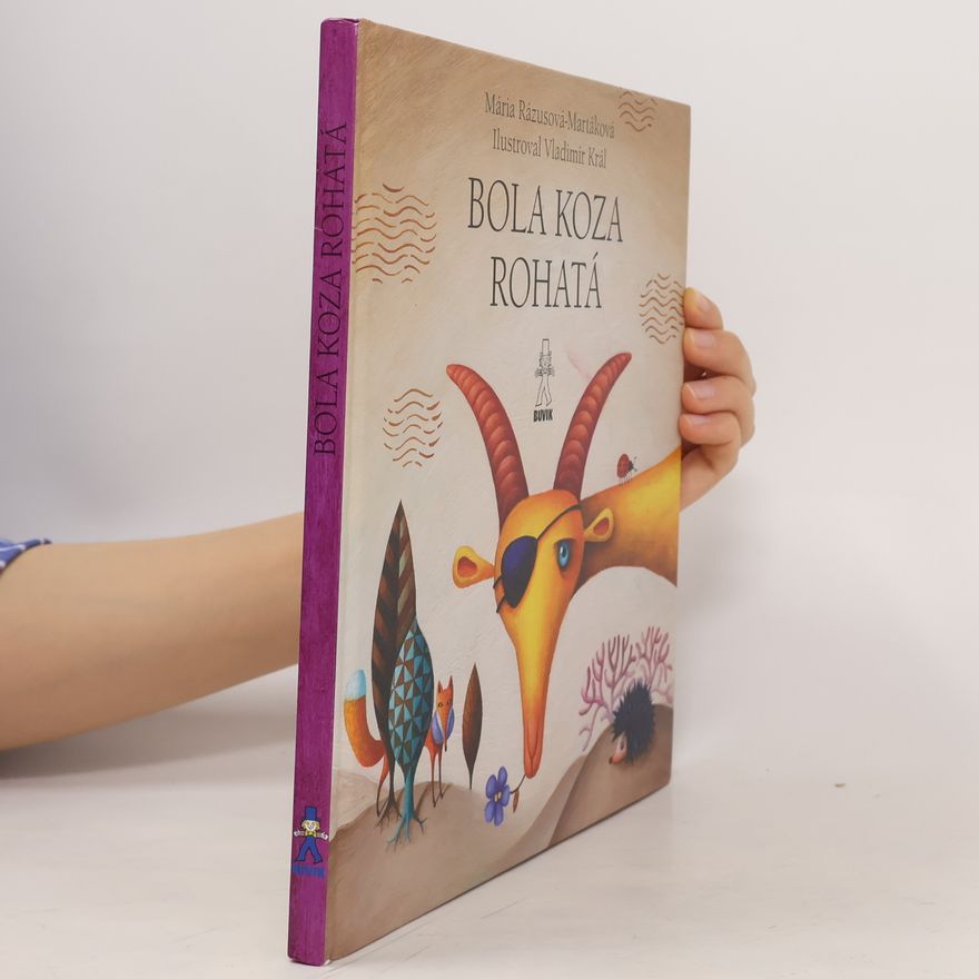 Vladimír Král Bola koza rohatá