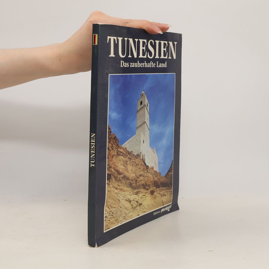 Auteurscollectief Tunesien. Das zauberhafte Land.