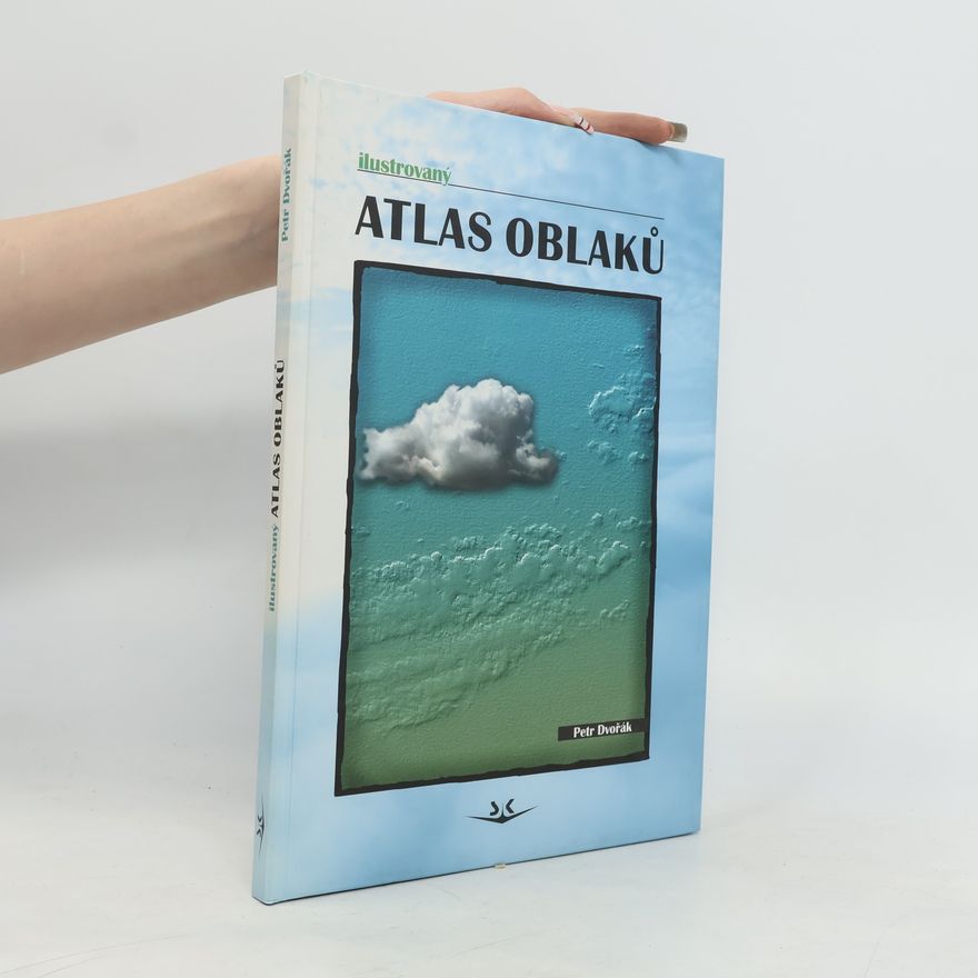 Petr Dvořák Ilustrovaný atlas oblaků