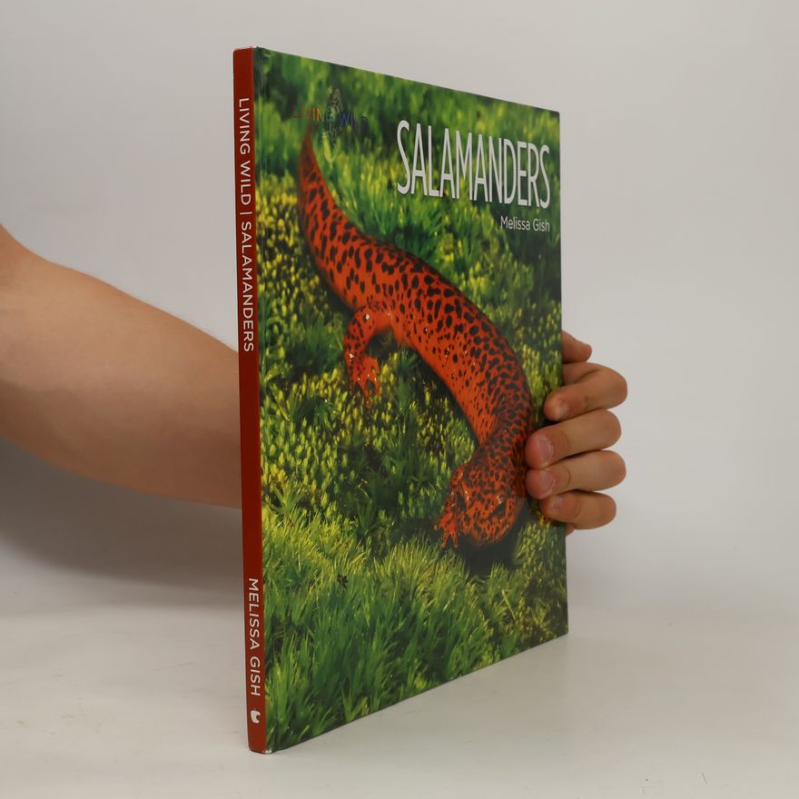 Melissa Gish Living Wild: Salamanders