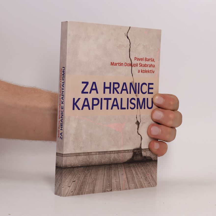 Martin Škabraha Za hranice kapitalismu