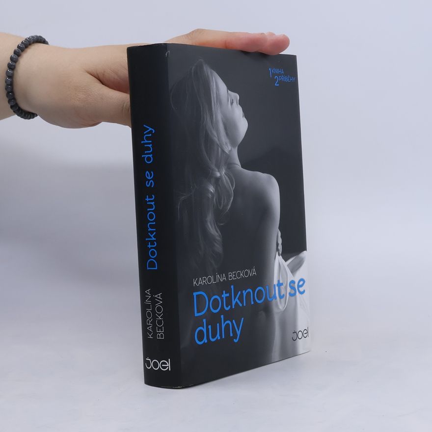 Karolína Becková Dotknout se duhy