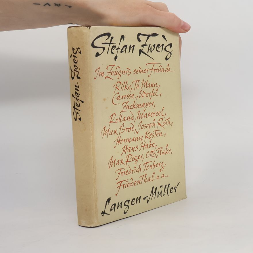 Stefan Zweig Im Zeugnis seiner Freunde