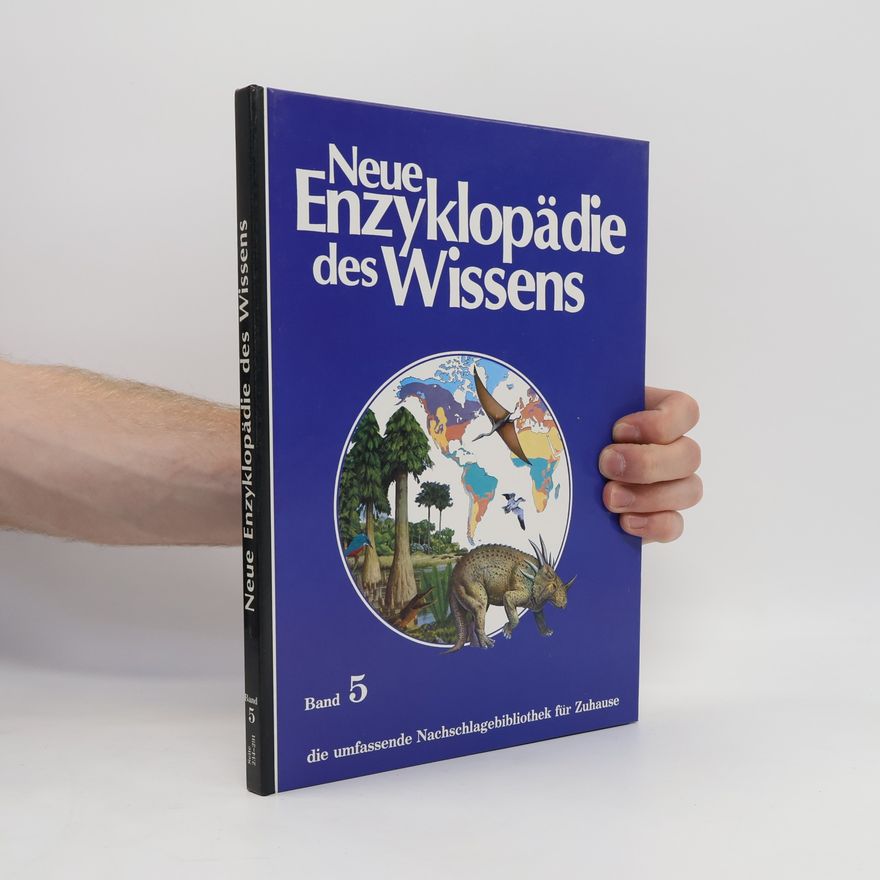 Collectif d'auteurs Neue Enzyklopädie des Wissens. Band 5