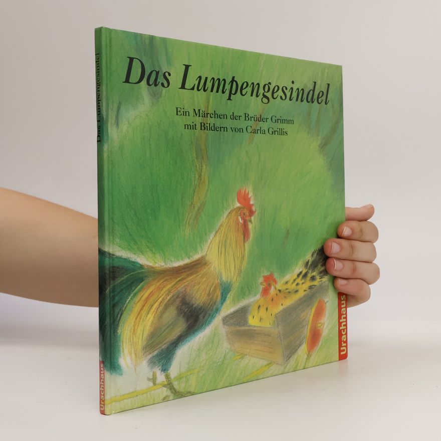 Carla Grillis Das Lumpengesindel