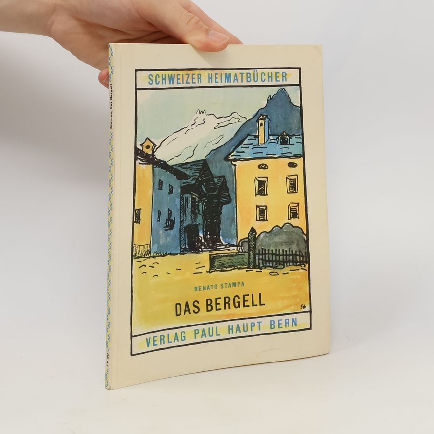 Renato Stampa Das Bergell