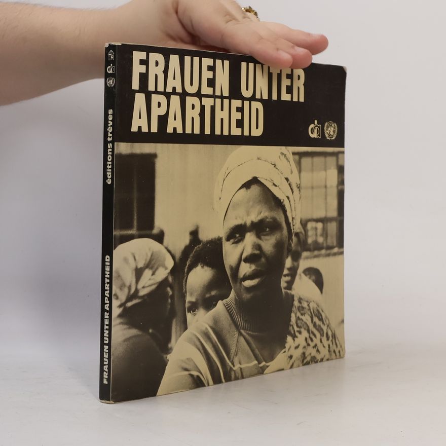 Autorenkollektiv Frauen unter Apartheid
