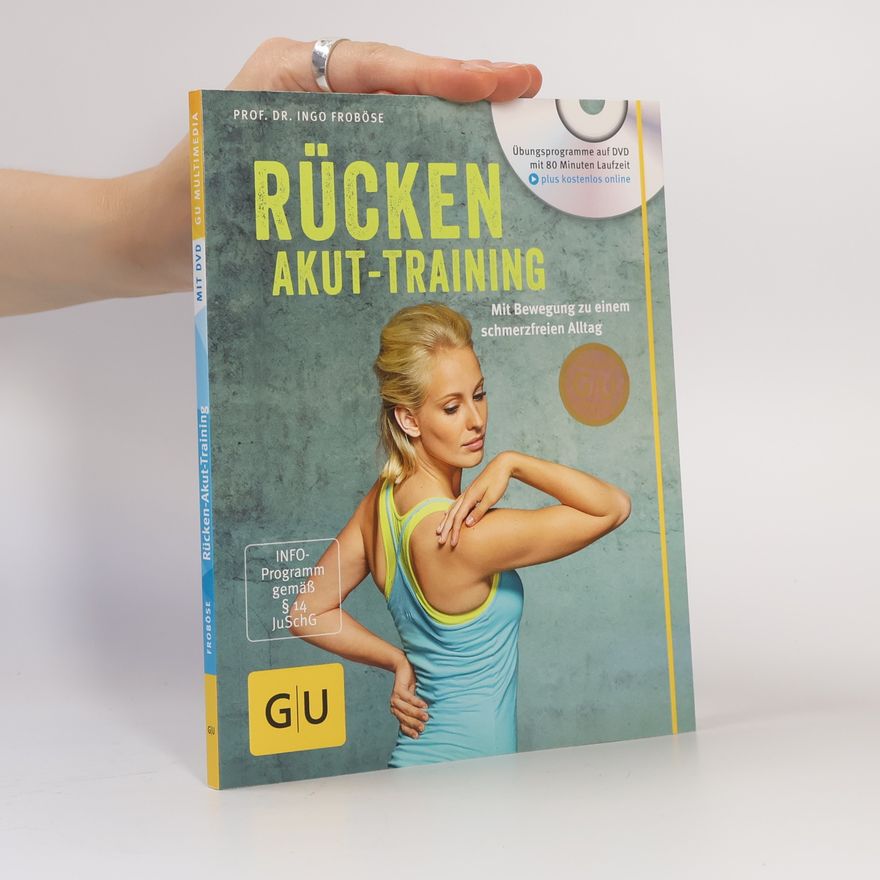 Ingo Froböse Rücken-Akut-Training