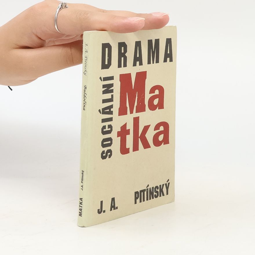 Jan Antonín Pitínský Matka, Buldočina aneb Nakopnutá kára