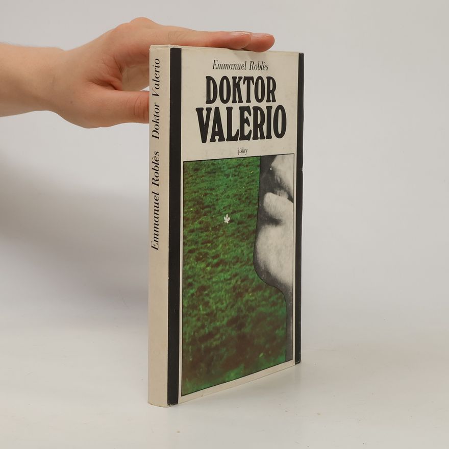 Emmanuel Roblès Doktor Valerio