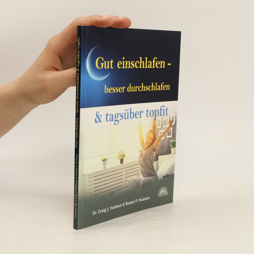 Craig Hudson Gut einschlafen - besser durchschlafen & tagsüber topfit