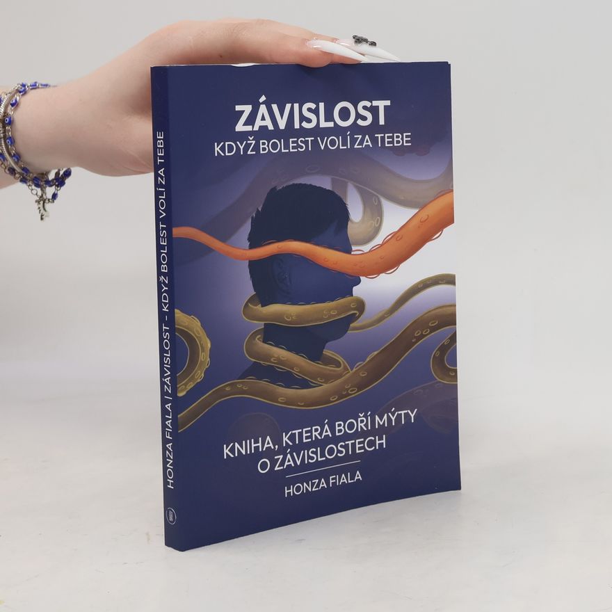 Jan Fiala Závislost - když bolest volí za tebe