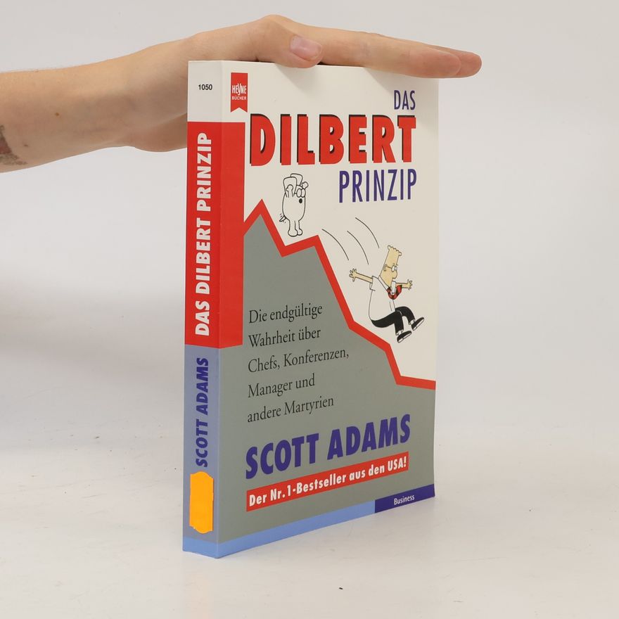 Scott Adams Das Dilbert-Prinzip