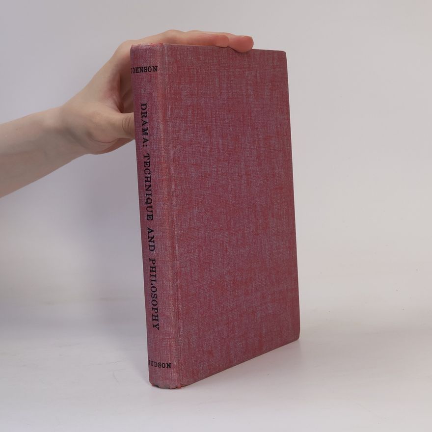 A. Johnson Drama: Technique and Philosophy