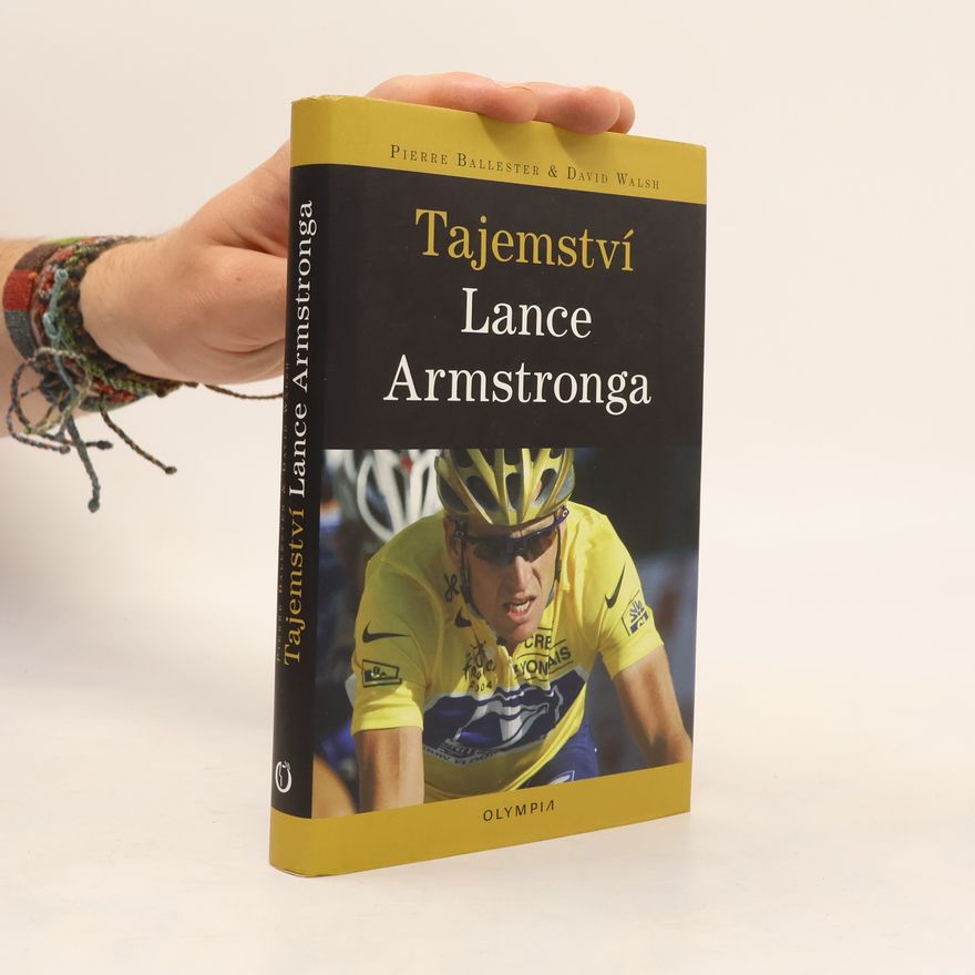 David Allen Walsh Tajemství Lance Armstronga