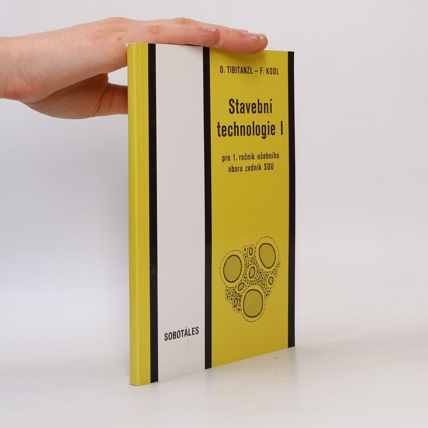 Otomar Tibitanzl Stavební technologie I