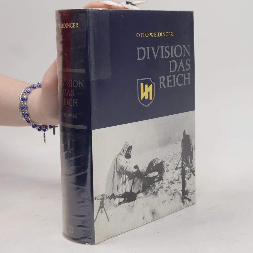 Otto Weidinger Division Das Reich Band III.