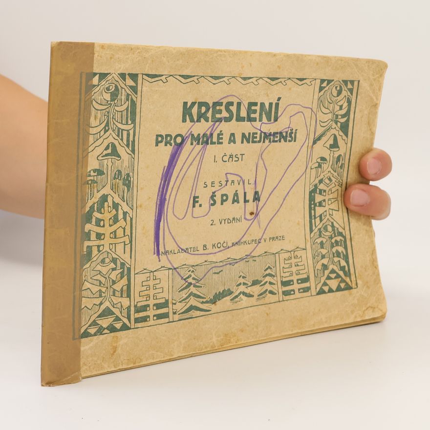 F. J. Špála Kreslení pro malé a nejmenší I. část