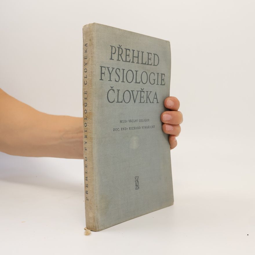 Richard Vinařický Přehled fysiologie člověka