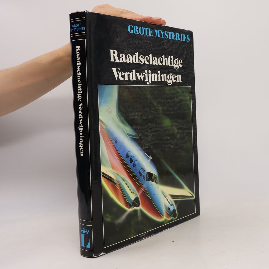 Jos van der Woensel Raadselachtige Verdwijningen