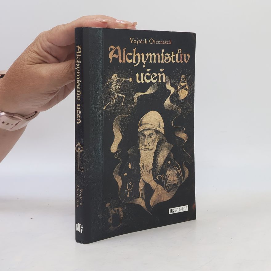 Vojtěch Otčenášek Alchymistův učeň