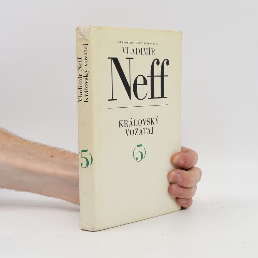 Vladimír Neff Královský vozataj 5