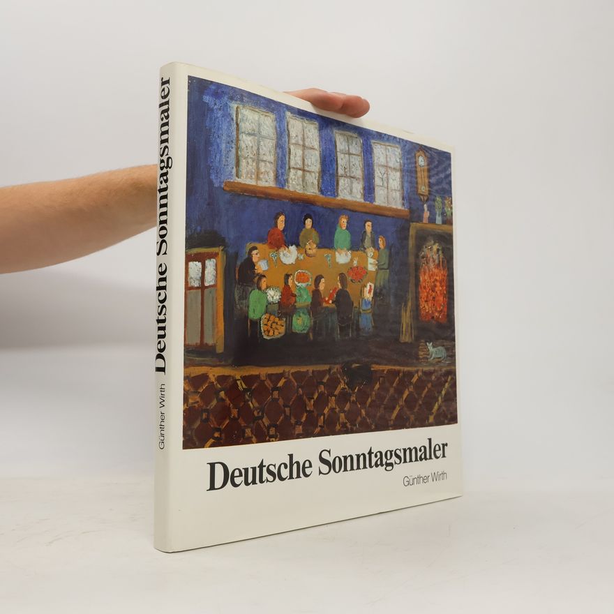 Günther Wirth Deutsche Sonntagsmaler