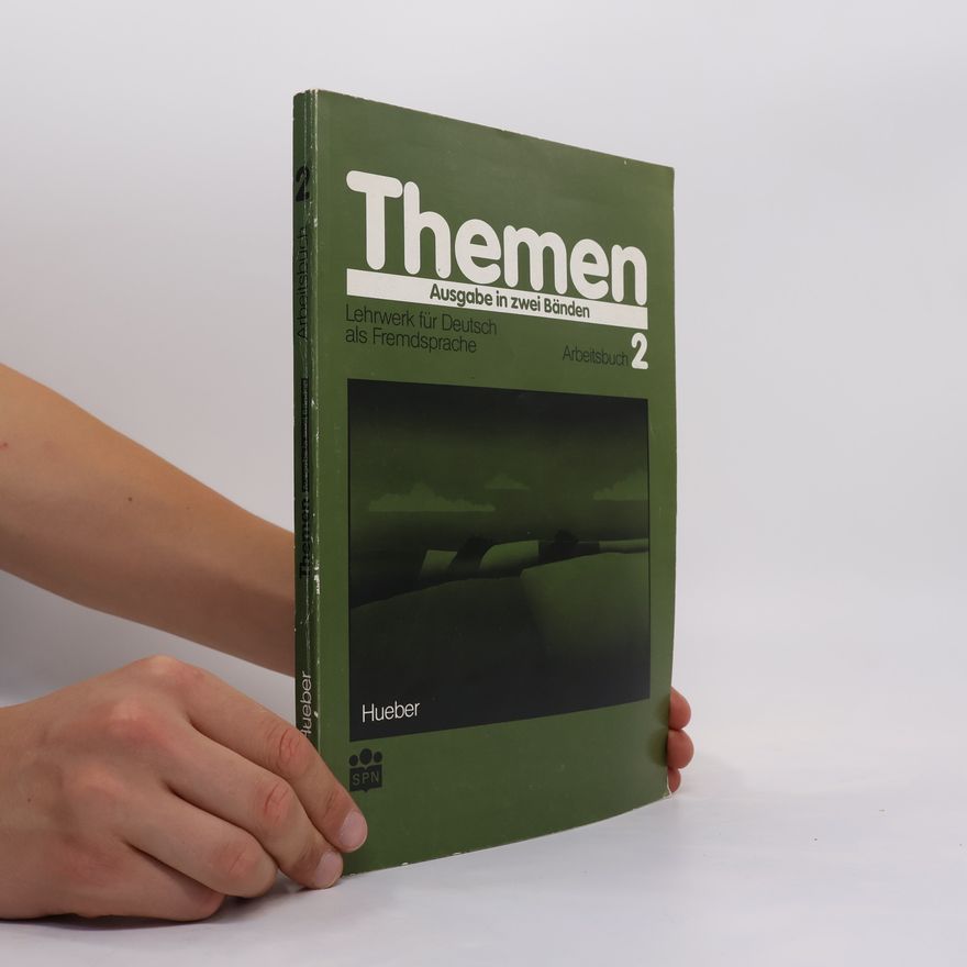 Hans-Eberhard Piepho Themen. Ausgabe in zwei Bänden 2. Lehrwerk für Deutsch als Fremdsprache